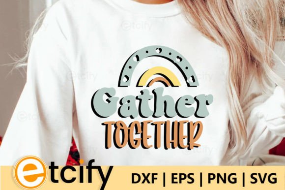 Gather Together Retro SVG
