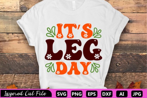 It’s Leg Day RETRO SVG