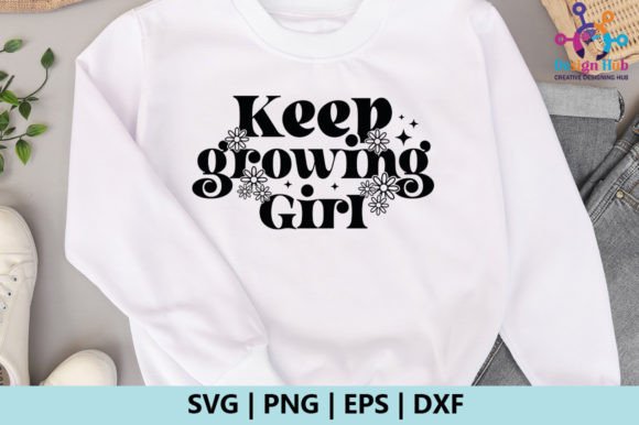 Keep Growing Girl Retro SVG