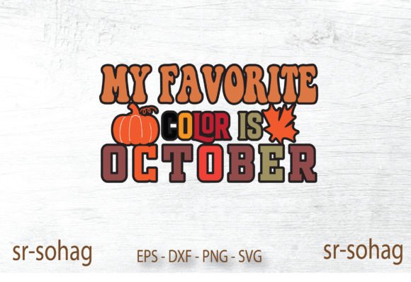 My Favorite Color is October Retro SVG