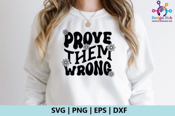 Prove Them Wrong Retro SVG