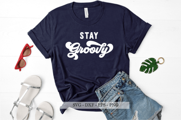 Stay Groovy Svg, Retro Svg, Hippie Svg