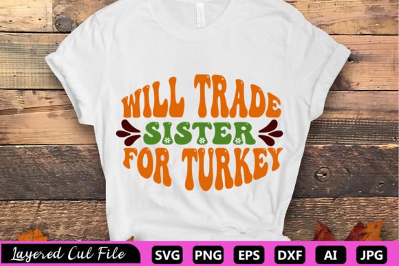 Will Trade Sister for Turkey RETRO SVG